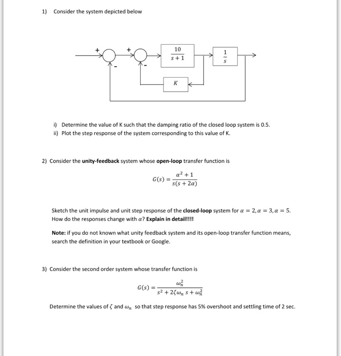 Solved 1) Consider the system depicted below 10 i) Determine