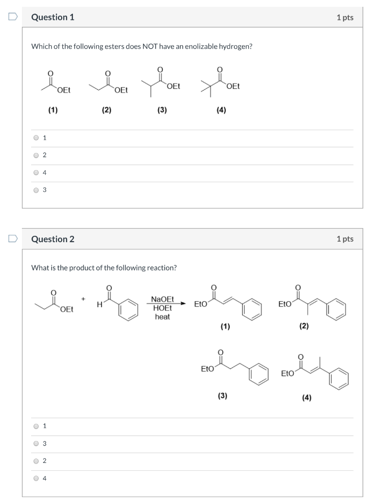 Solved Question 1 1 pts Why is the product of a Claisen | Chegg.com