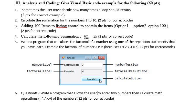 Solved III. Analysis and Coding: Give Visual Basic code | Chegg.com