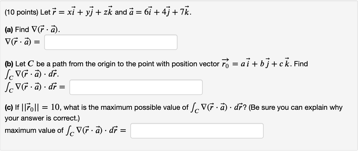 Solved 10 Points Letr Xi Yj Zk And A 61 45 7 Chegg Com