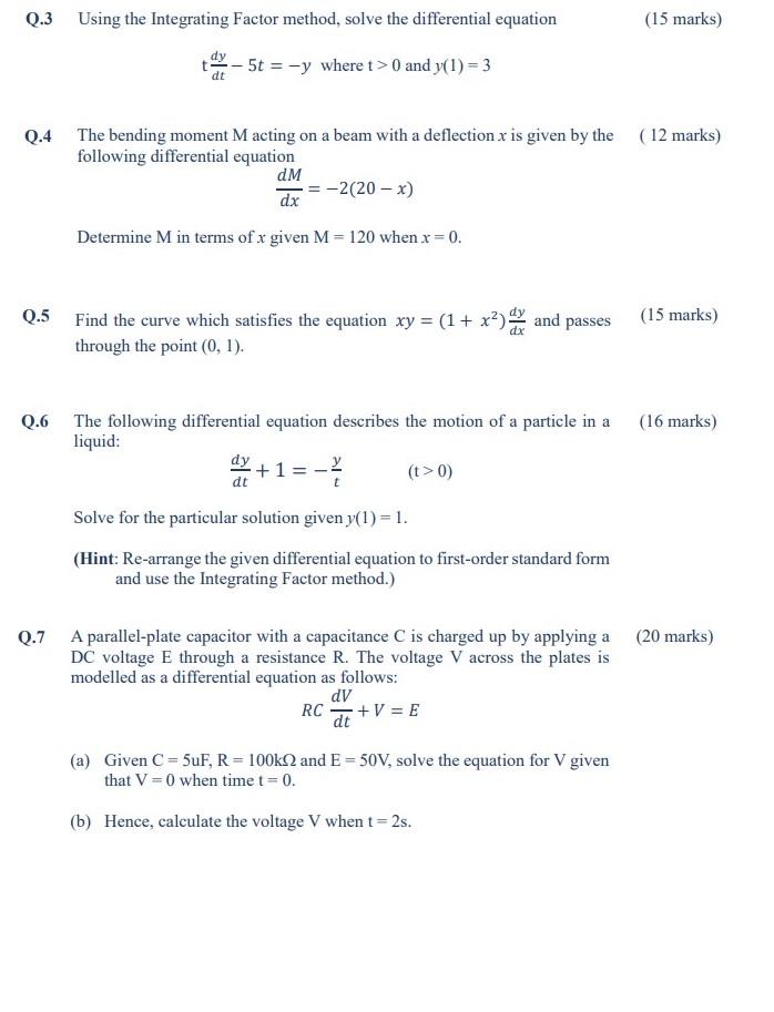 Solved Q.3 Using the Integrating Factor method, solve the | Chegg.com