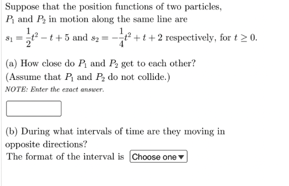 Solved Suppose that the position functions of two particles, | Chegg.com