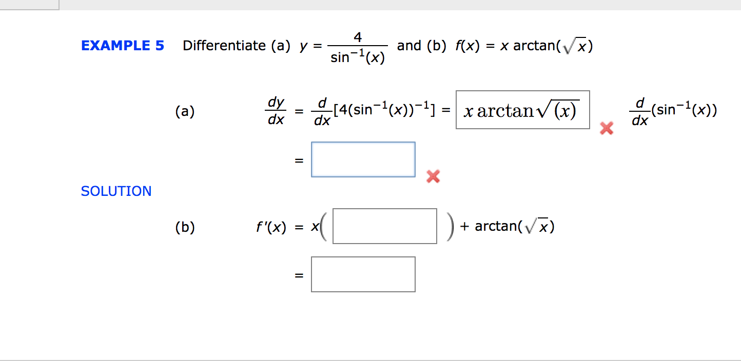 Solved Differentiate (a) y = and (b) f(x) = x arctan(Vx) | Chegg.com