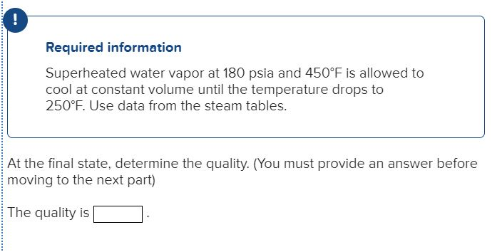 Solved 0 Required in formation Superheated water vapor at | Chegg.com