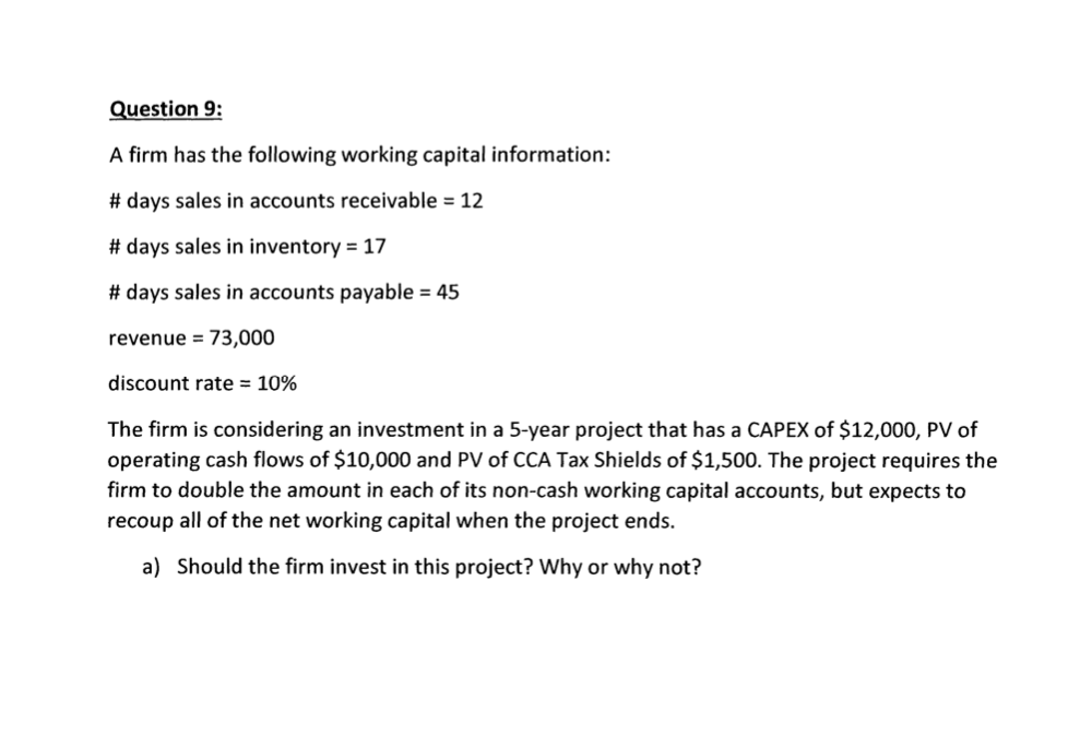 Solved Question 9: A Firm Has The Following Working Capital | Chegg.com