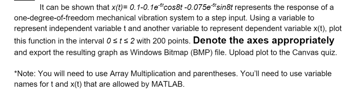 Solved I am new to MATLAB. How would I write the code in | Chegg.com
