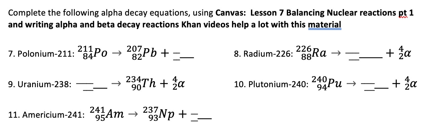 Solved Complete The Following Alpha Decay Equations, Using | Chegg.com