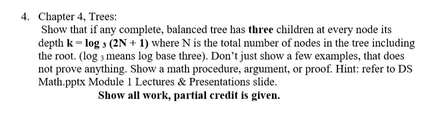 Solved 4. Chapter 4, Trees: Show that if any complete, | Chegg.com