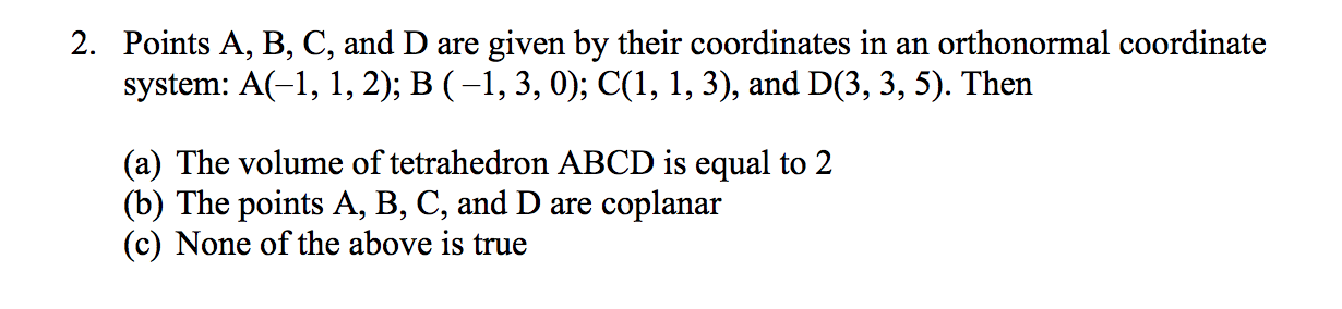 Solved 2. Points A, B, C, And D Are Given By Their | Chegg.com