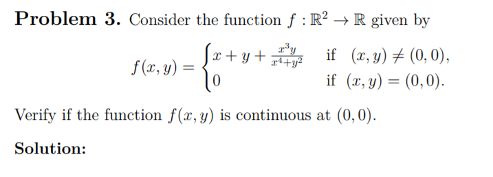 Solved Problem 4. Consider the function f : R2 + R given by | Chegg.com