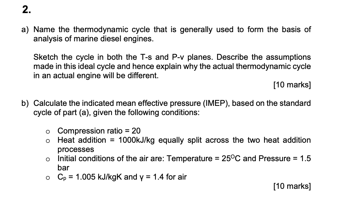 Solved 2. a) Name the thermodynamic cycle that is generally | Chegg.com