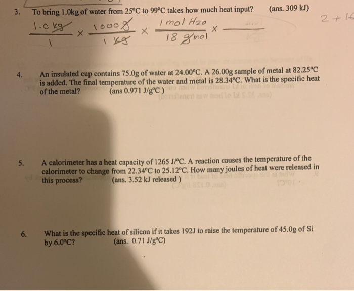 Solved 3. To bring 1.0kg of water from 25°C to 99°C takes | Chegg.com