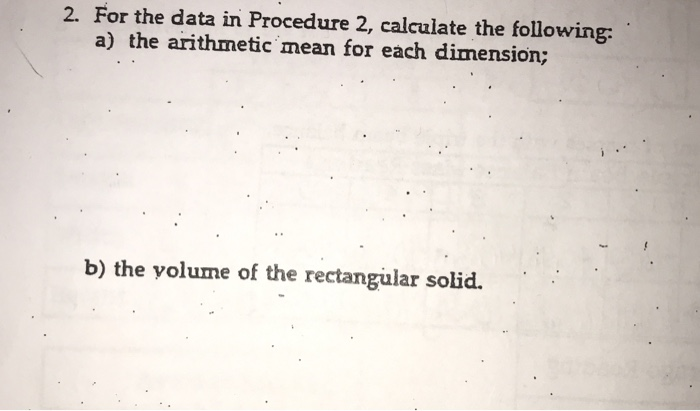 Solved 2. Measurement of the rectangular solid with the | Chegg.com