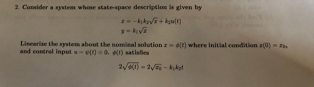 Solved Consider a system whose state space description is | Chegg.com