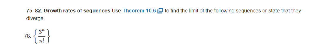 Solved 75-82. Growth rates of sequences Use Theorem 10.6 to | Chegg.com