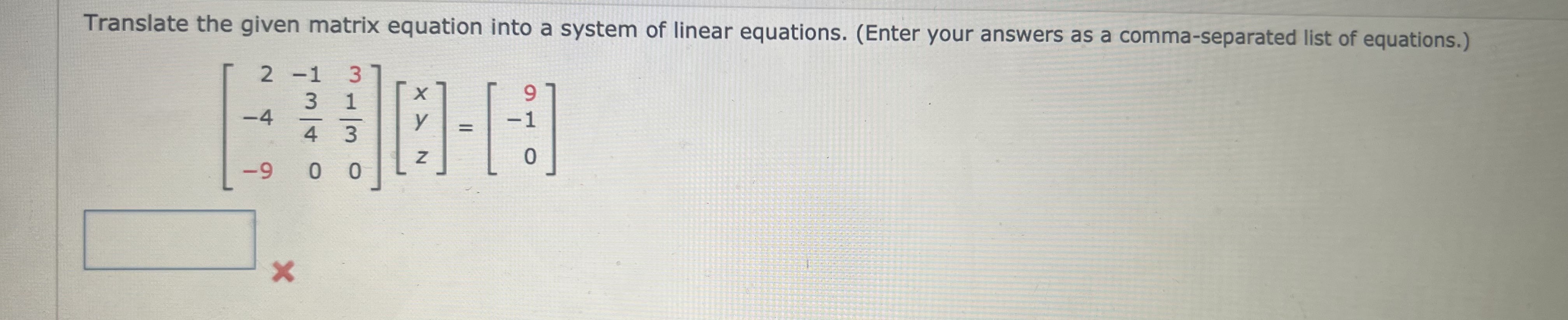 Solved Translate the given matrix equation into a system of | Chegg.com