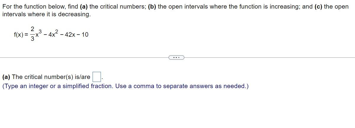 Solved For The Function Below, Find (a) The Critical | Chegg.com