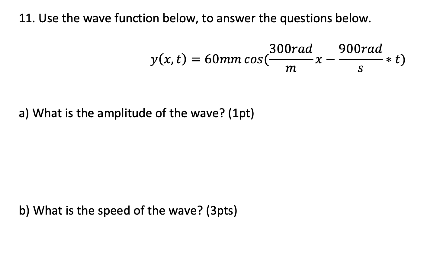 Solved 11. Use the wave function below, to answer the | Chegg.com
