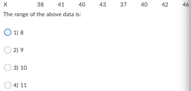 Solved 43 37 40 42 46 X 38 41 40 The range of the above data | Chegg.com
