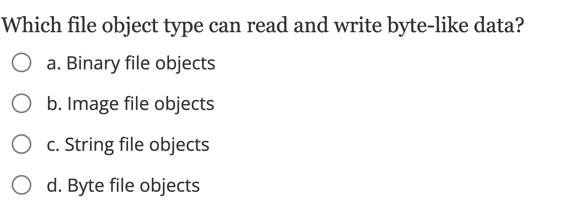 Solved Which file object type can read and write byte-like | Chegg.com