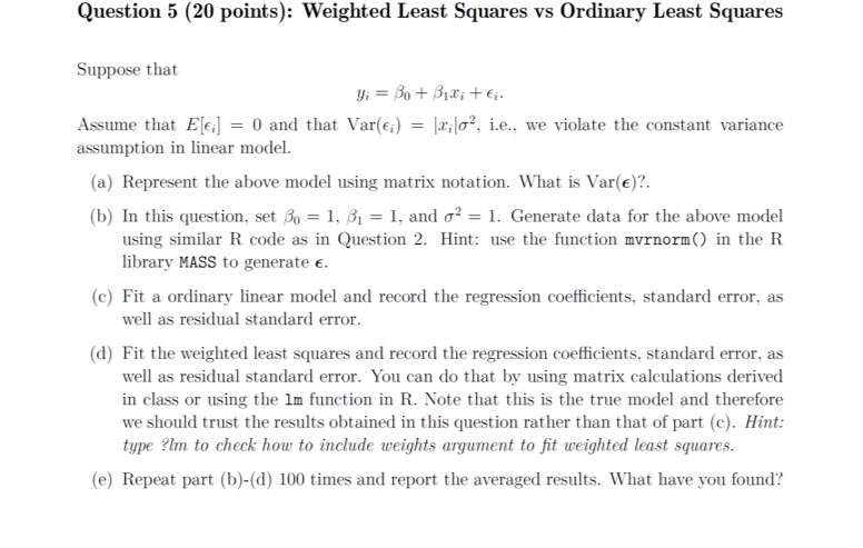 Weighted Least Squares vs Ordinary Least | Chegg.com