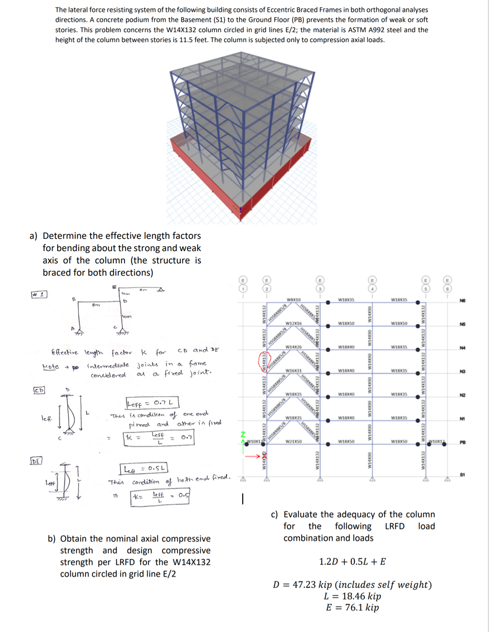 Solved The lateral force resisting system of the following | Chegg.com