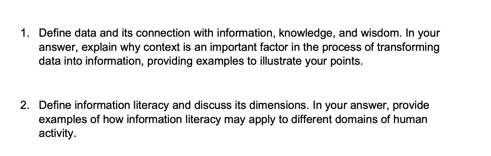 Solved 1. Define data and its connection with information,