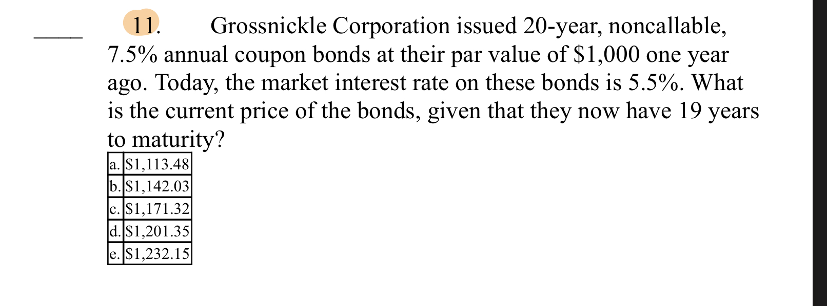Solved 11. Grossnickle Corporation issued 20year,
