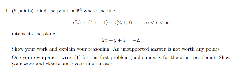 Solved 1. (6 points) Find the point in R3 where the line | Chegg.com