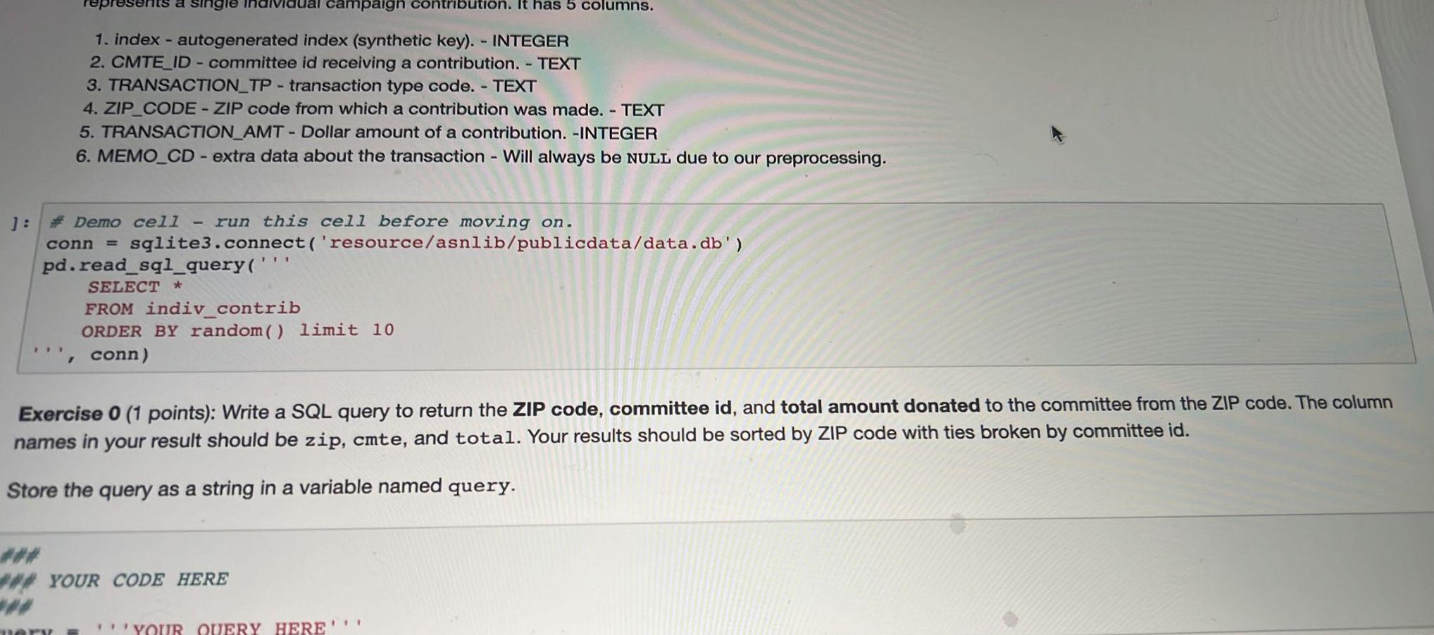 Python Write a SQL query to return the *ZIP code, | Chegg.com