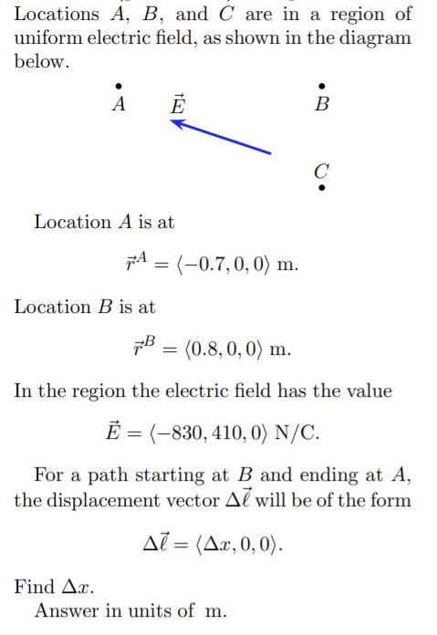 Solved Locations A, B, And C Are In A Region Of Uniform | Chegg.com