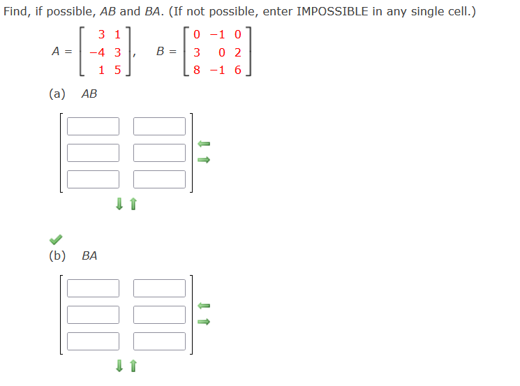 Solved Find, if possible, AB and BA. (If not possible, enter | Chegg.com