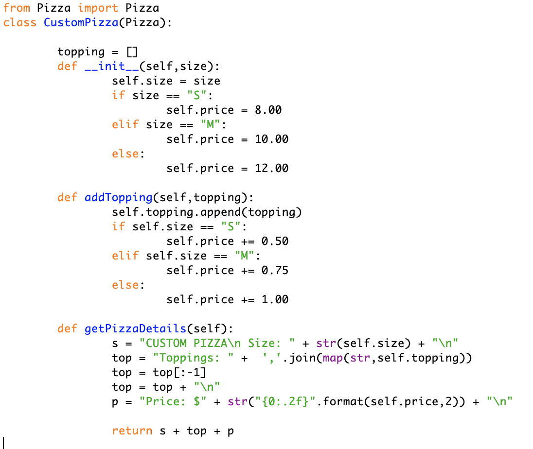 Solved In python! Determine the PizzaOrder This is what I | Chegg.com