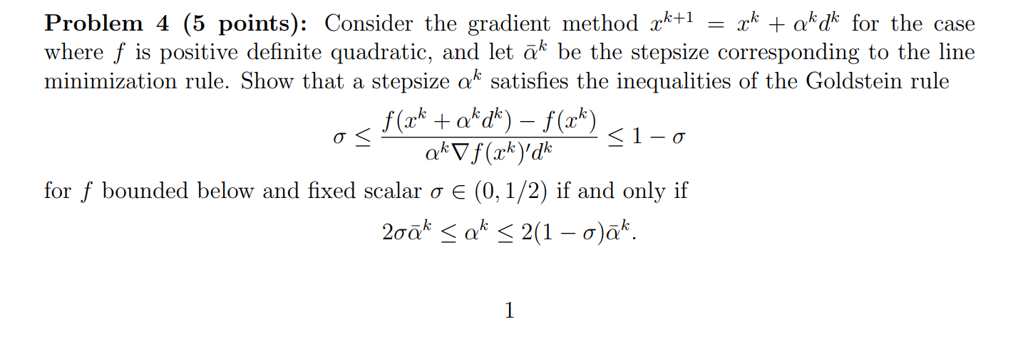 Problem 4 (5 Points): Consider The Gradient Method | Chegg.com