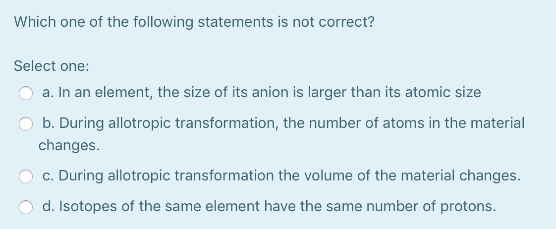 Solved Which one of the following statements is not correct? | Chegg.com