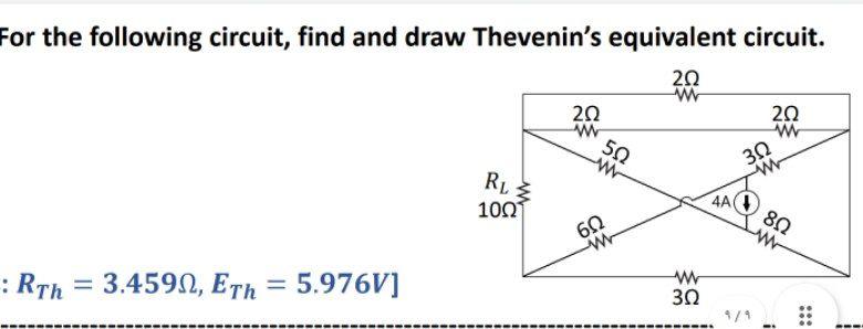 Solved For the following circuit, find and draw Thevenin's | Chegg.com
