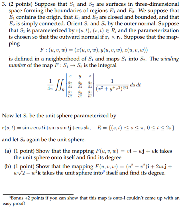 3 2 Points Suppose That S And S2 Are Surfaces Chegg Com