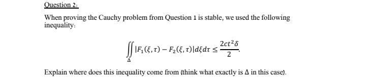 Solved Question 2: When proving the Cauchy problem from | Chegg.com