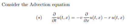 Solved Consider the Advection equation (*) | Chegg.com
