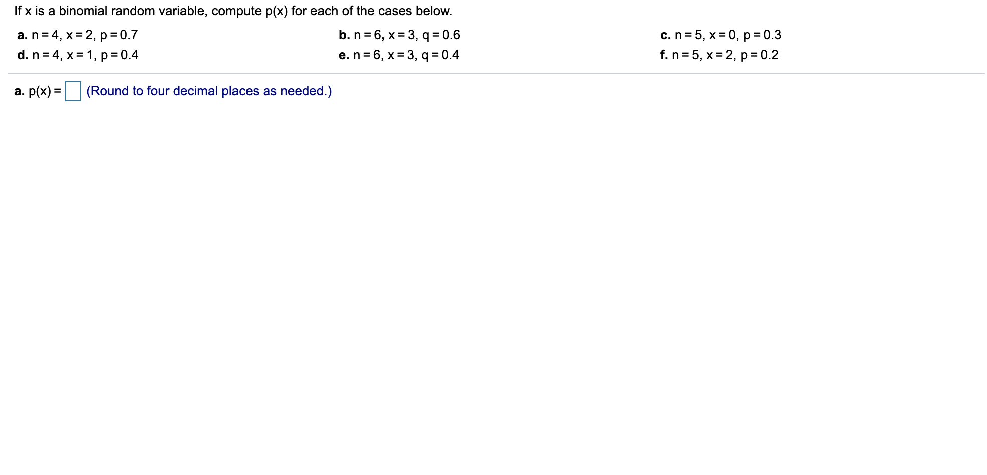 Solved If X Is A Binomial Random Variable Compute P X F Chegg Com