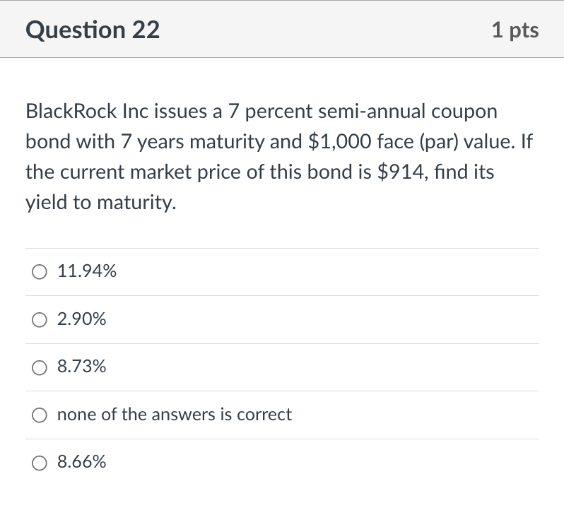 Solved BlackRock Inc issues a 7 percent semi annual coupon Chegg com