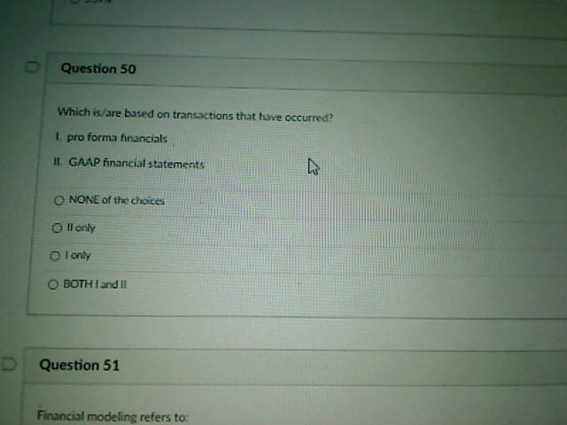 Solved . Question 50 Which is/are based on transactions that | Chegg.com