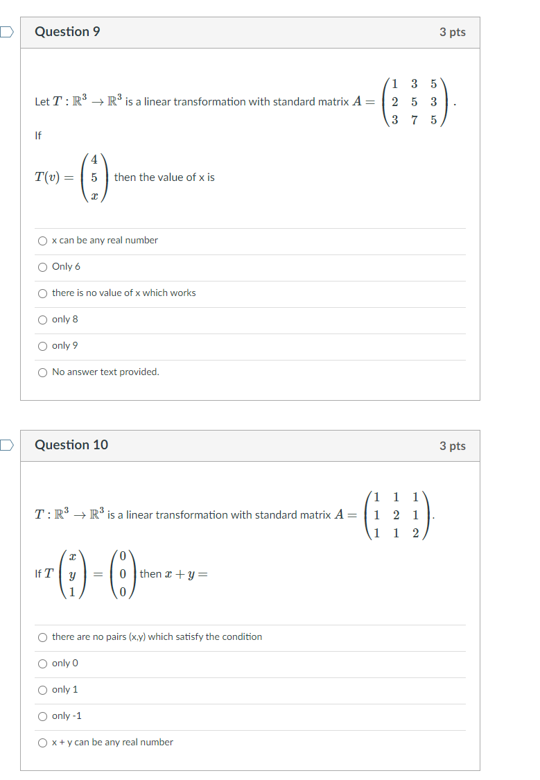 Solved D Question 9 3 pts 5 1 3 25 Let T:R3 R3 is a linear | Chegg.com