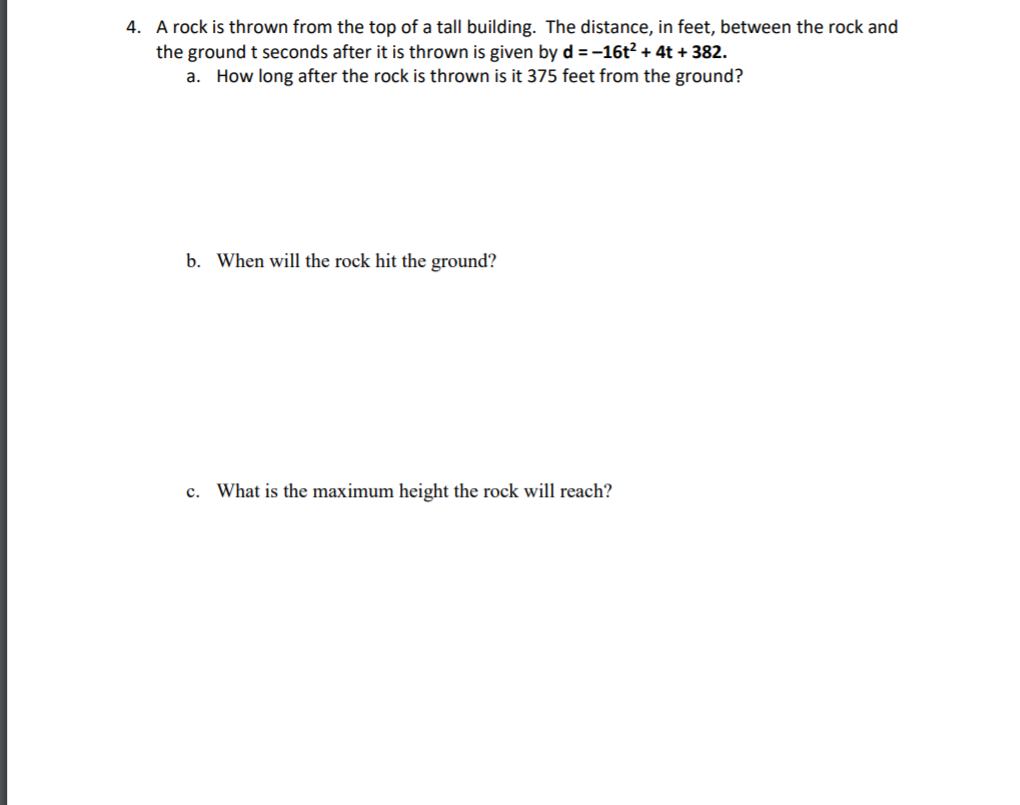 Solved 4. A rock is thrown from the top of a tall building. | Chegg.com