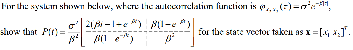 Solved For the system shown below, where the autocorrelation | Chegg.com