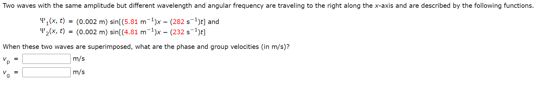 Solved Two waves with the same amplitude but different | Chegg.com