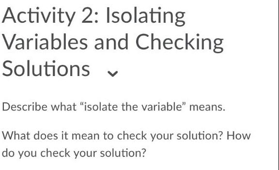 Solved Activity 2: Isolating Variables and Checking | Chegg.com