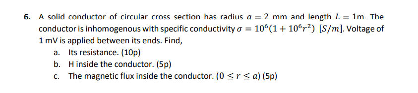 Solved 6. A solid conductor of circular cross section has | Chegg.com