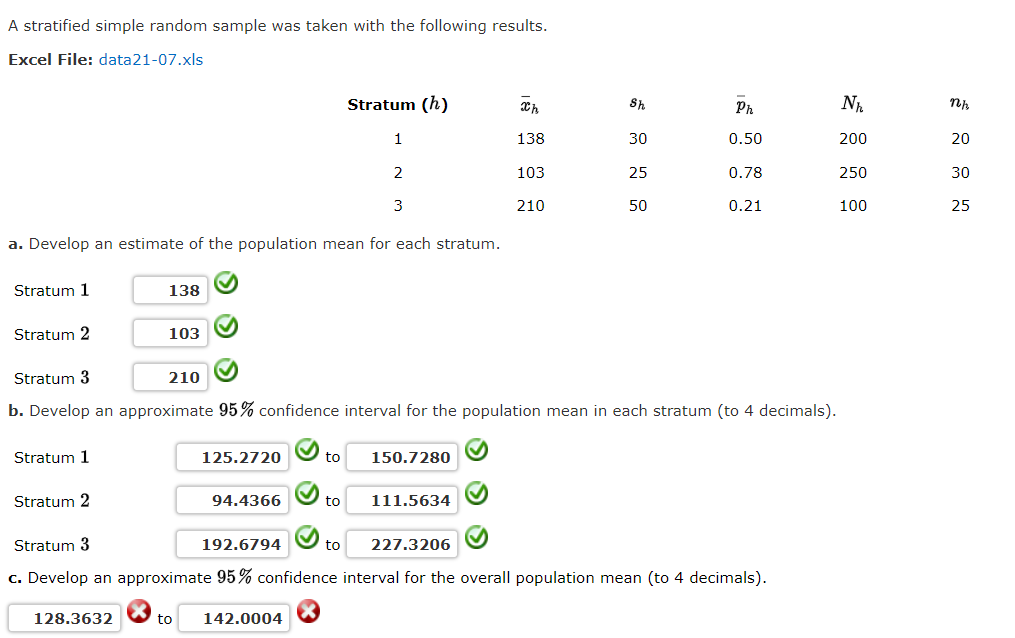 A Stratified Simple Random Sample Was Taken With The | Chegg.com