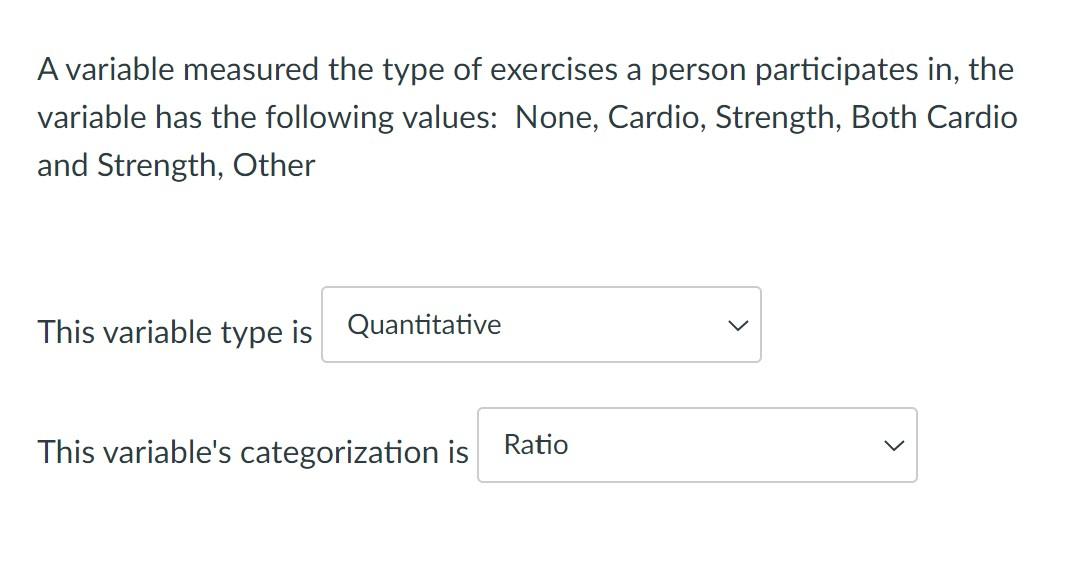Solved A variable measured the type of exercises a person | Chegg.com